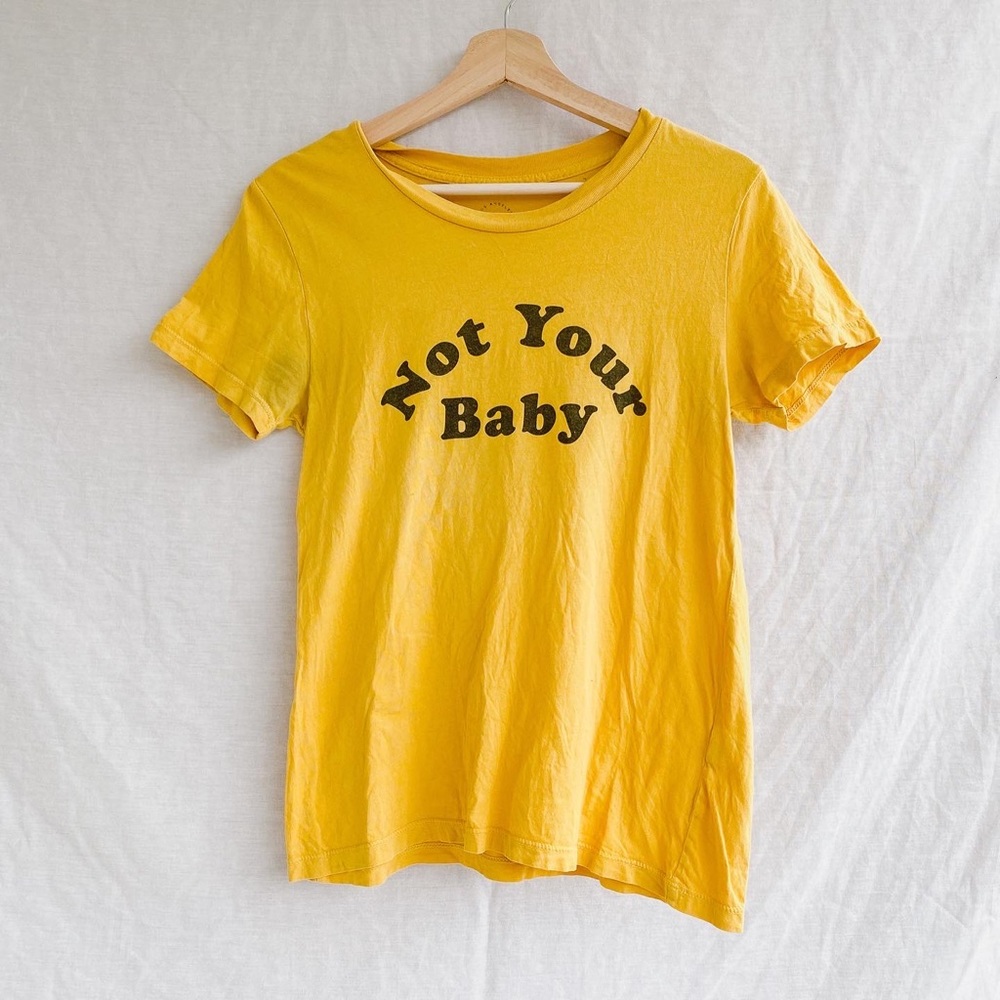 Not your baby yellow tee